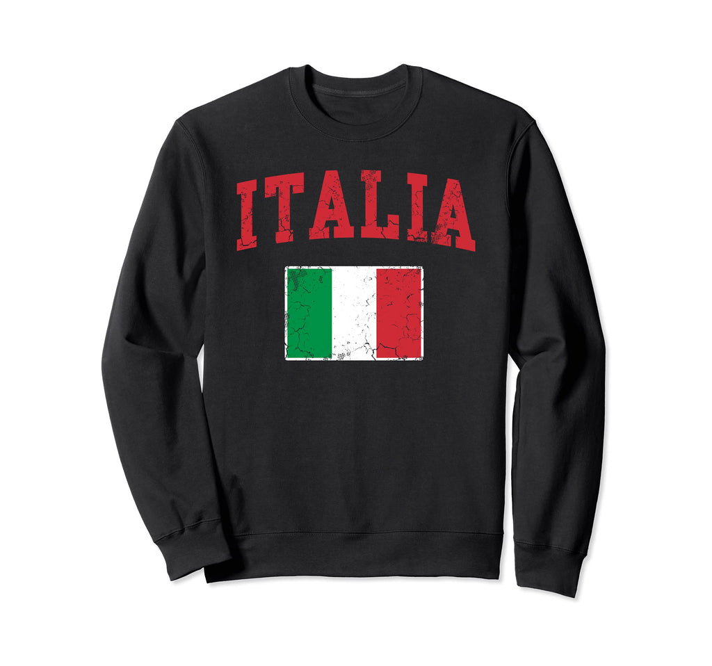 Italia Italian Flag Italy Sweatshirt - Fun Novelty Design for Adults - T-Shirt, Sweatshirt, Hoodie
