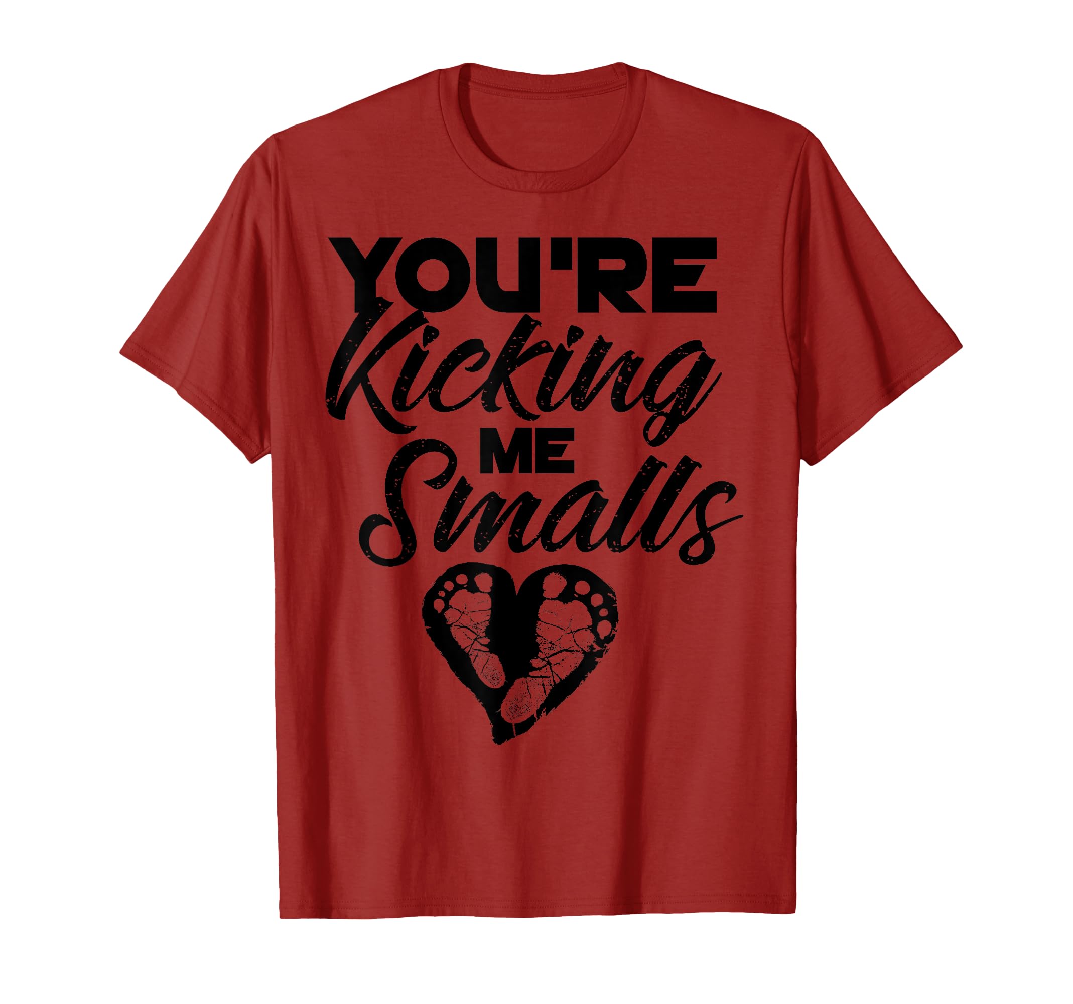 Youre Kicking Me Smalls Pregnant T-Shirt - Minimalist Print Unisex - T-Shirt, Sweatshirt, Hoodie