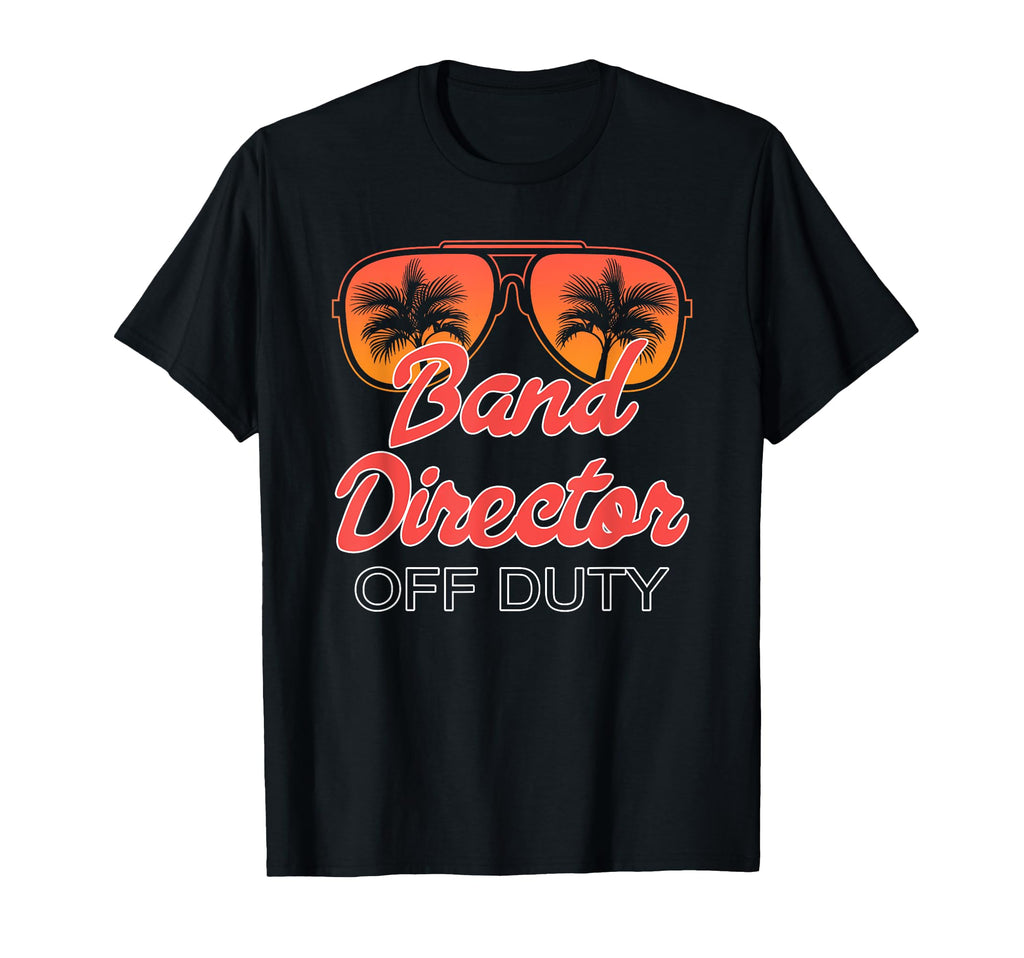 Band Director Off Duty Sunset T-Shirt - Graphic Print for Adults - T-Shirt, Sweatshirt, Hoodie