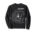 Skeleton Surfer Water Hippie Sweatshirt - Aesthetic Graphic for Adults - T-Shirt, Sweatshirt, Hoodie