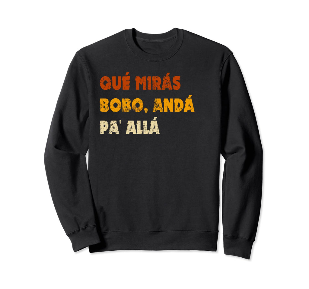 Qu Mir S Bobo And Pa All Distressed Sweatshirt - Fun Novelty Design Unisex - T-Shirt, Sweatshirt, Hoodie