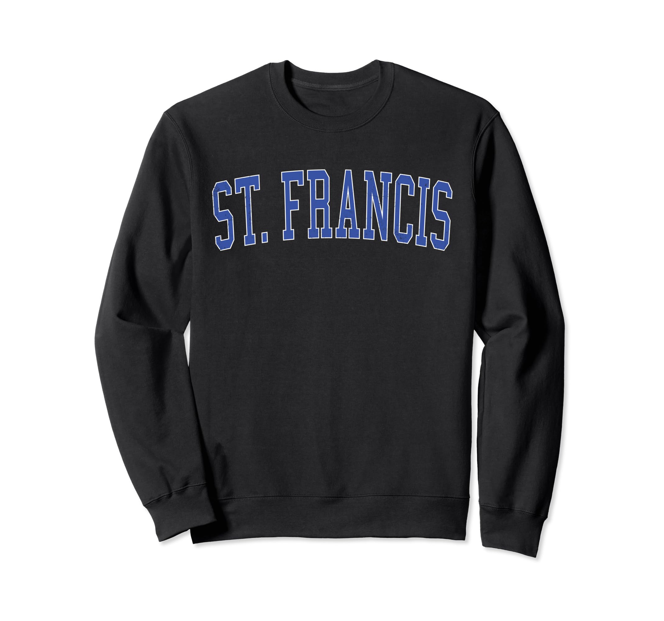 St Francis Wi Distressed Blue Sweatshirt - Minimalist Print Men Women - T-Shirt, Sweatshirt, Hoodie