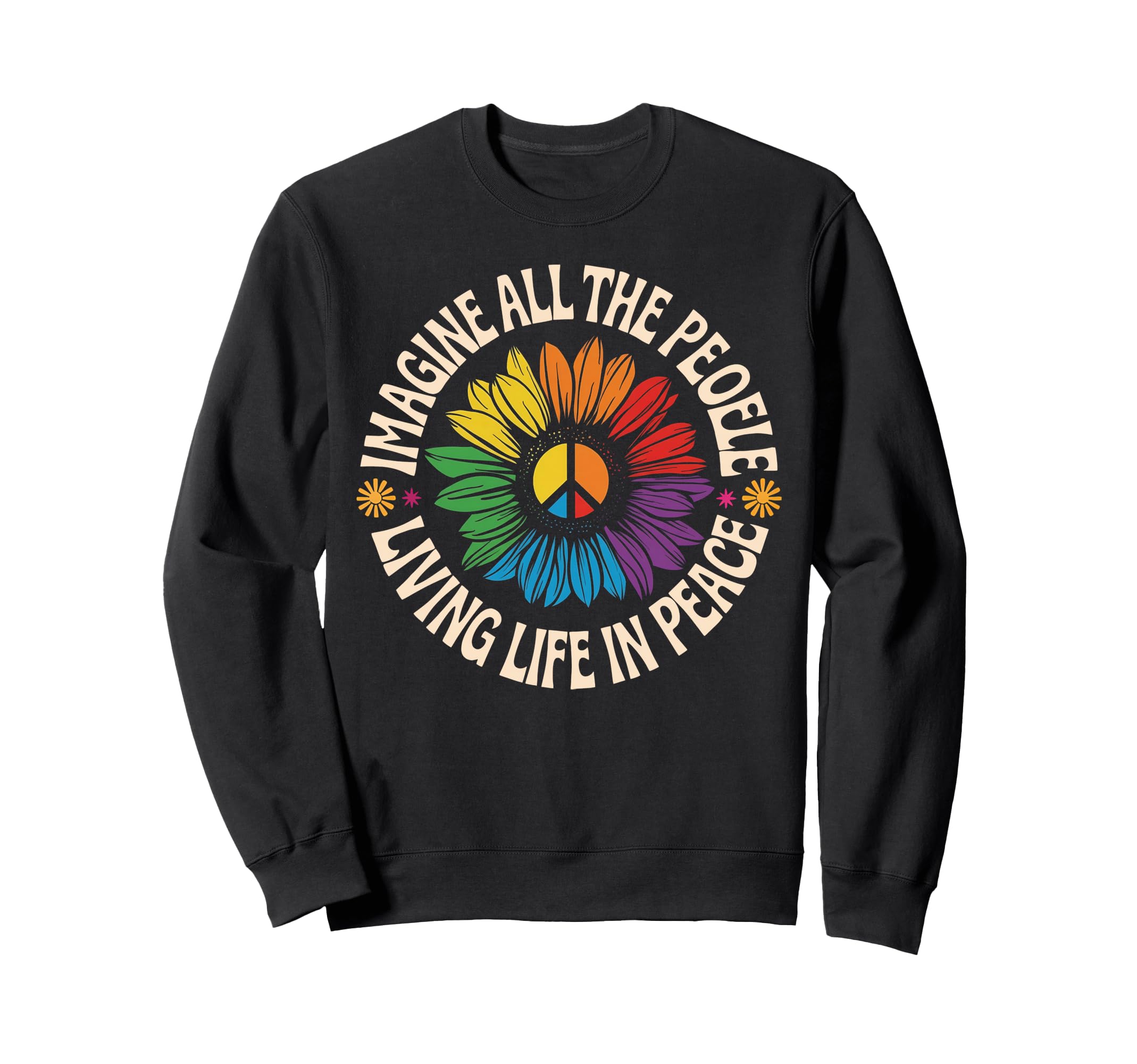 Peace Flower Imagine All Sweatshirt - Casual Everyday Wear Men Women - T-Shirt, Sweatshirt, Hoodie
