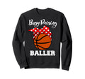 Busy Raising Baller Funny Sweatshirt - Custom Art Print for Adults - T-Shirt, Sweatshirt, Hoodie