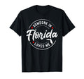 Someone Florida Loves Me Distressed T-Shirt - Minimalist Print Men Women - T-Shirt, Sweatshirt, Hoodie