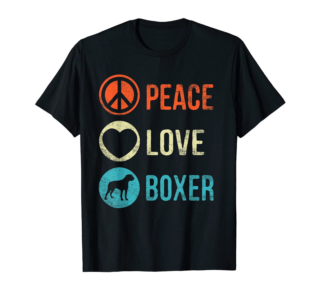 Peace Love Boxer Dog Lover Pet Owner T-Shirt - Novelty Apparel Unisex - T-Shirt, Sweatshirt, Hoodie