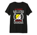 My Favorite Ballers Calls Me Grandma T-Shirt - Streetwear Style for Adults - T-Shirt, Sweatshirt, Hoodie