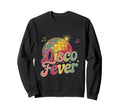 Disco Fever 70S Dancing Dance Music Sweatshirt - Graphic Print Men Women - T-Shirt, Sweatshirt, Hoodie