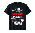 My Favorite Baseball Player Calls Me T-Shirt - Unique Graphic for Adults - T-Shirt, Sweatshirt, Hoodie