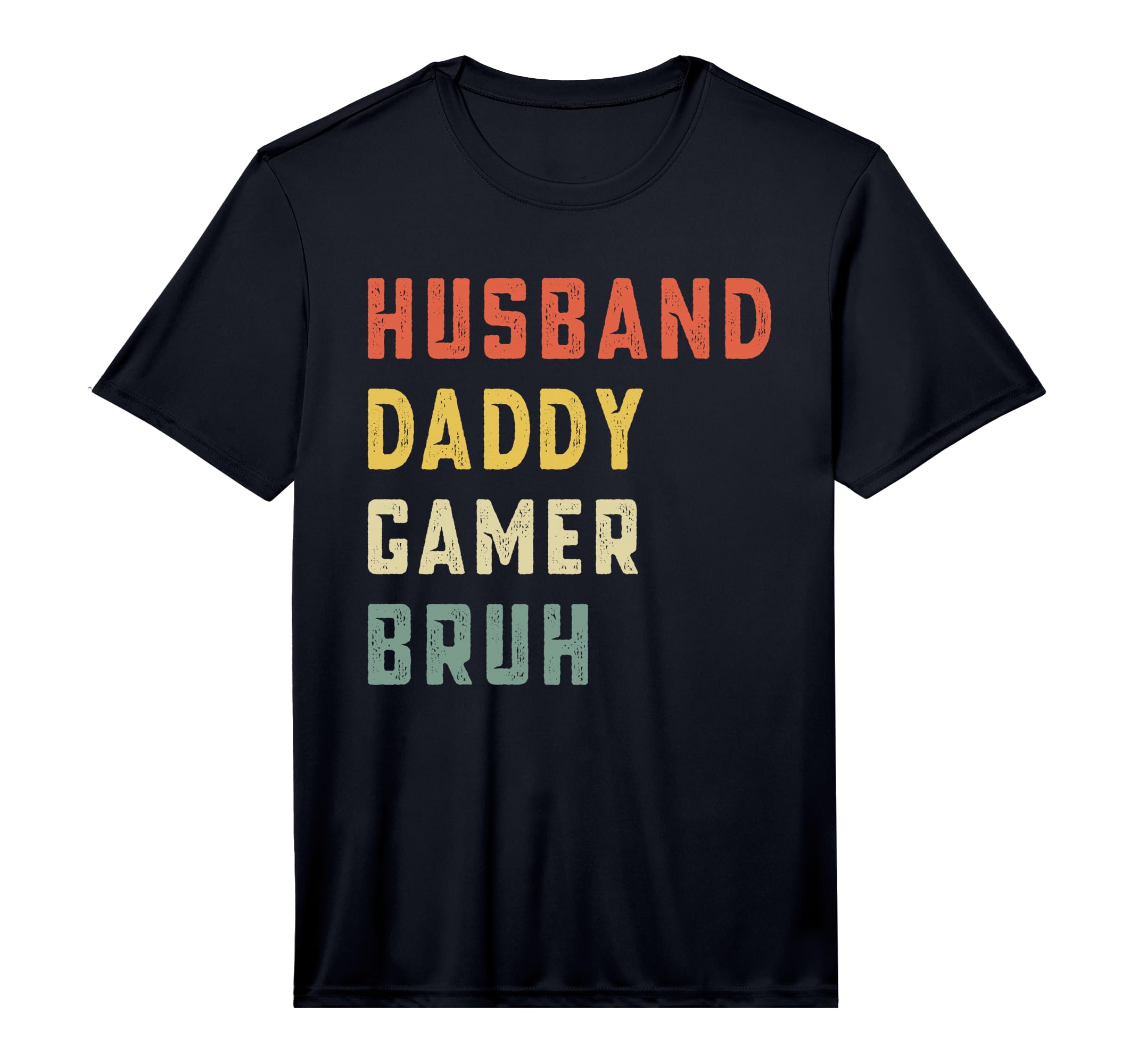 Mens Husband Daddy Gamer Bruh Fathers T-Shirt - Trendy Graphic Men Women - T-Shirt, Sweatshirt, Hoodie