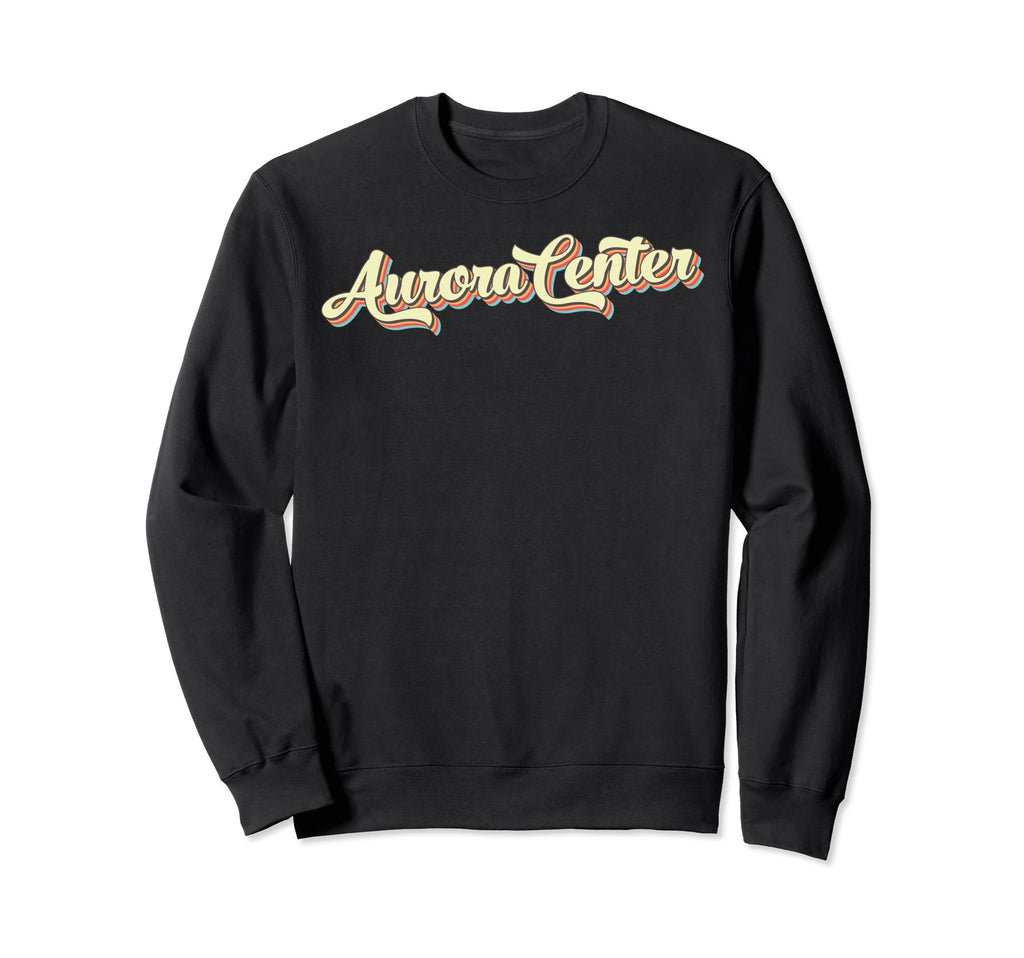 Aurora Center Art Baseball Font Sweatshirt - Trendy Graphic Men Women - T-Shirt, Sweatshirt, Hoodie