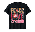 Ice Cream Cone Peace Love Ice Cream T-Shirt - Graphic Print Unisex - T-Shirt, Sweatshirt, Hoodie