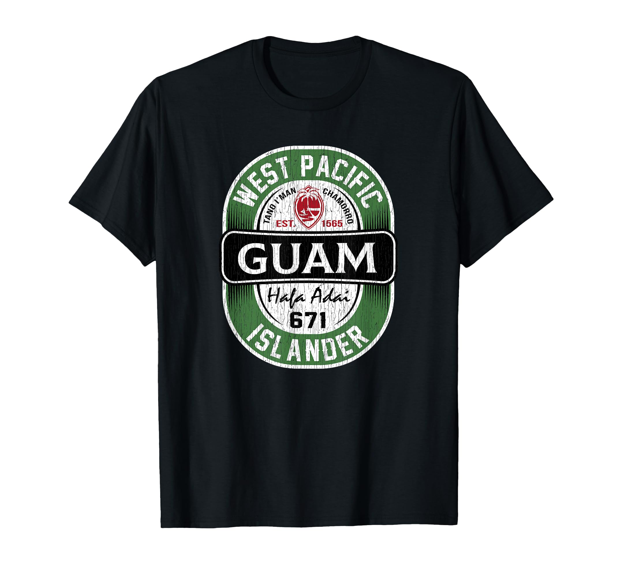 Guam Guahan 671 And T-Shirt - Aesthetic Graphic Men Women - T-Shirt, Sweatshirt, Hoodie