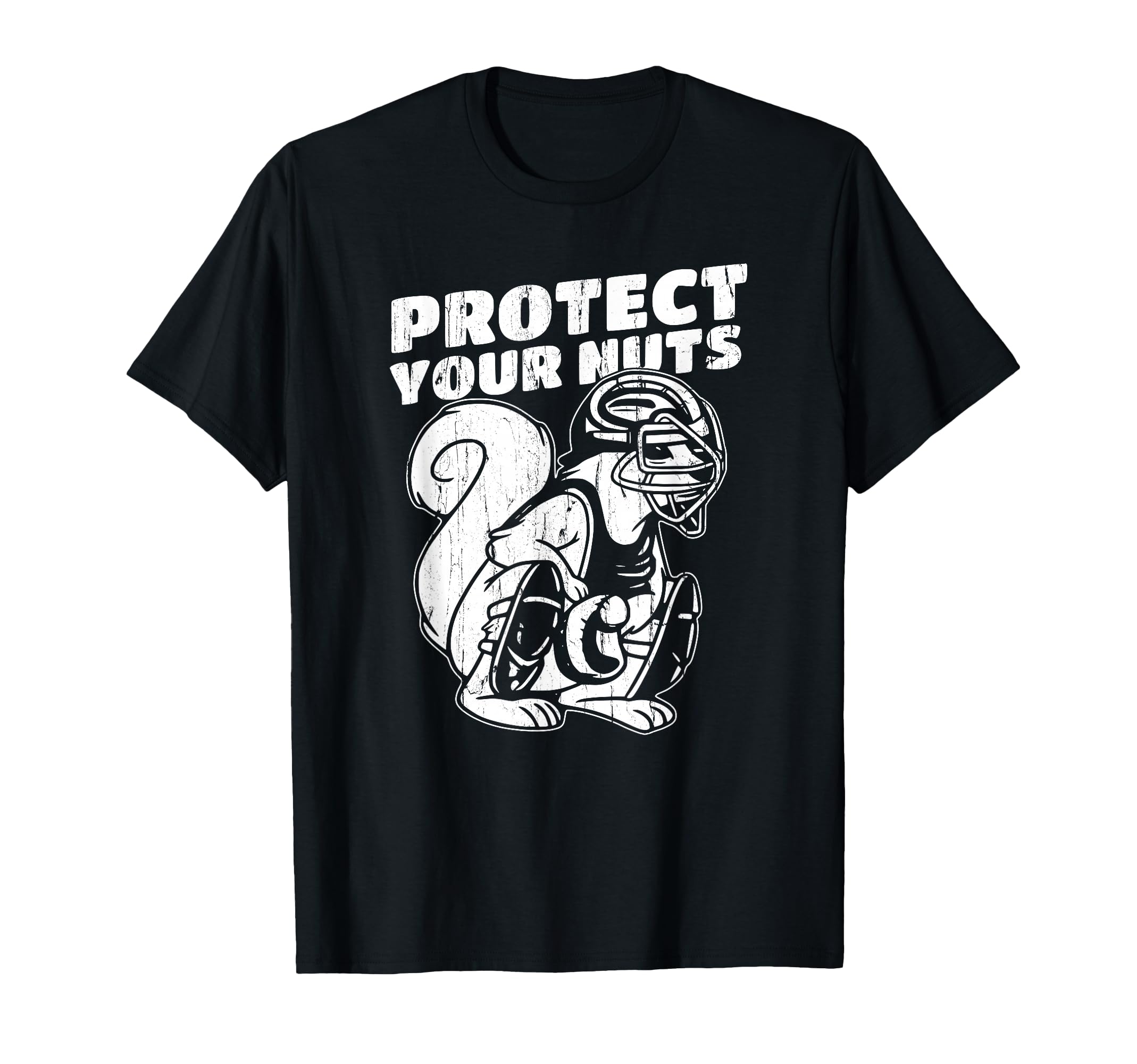 Catcher Mom Protect Your Nuts Funny T-Shirt - Unique Graphic Men Women - T-Shirt, Sweatshirt, Hoodie
