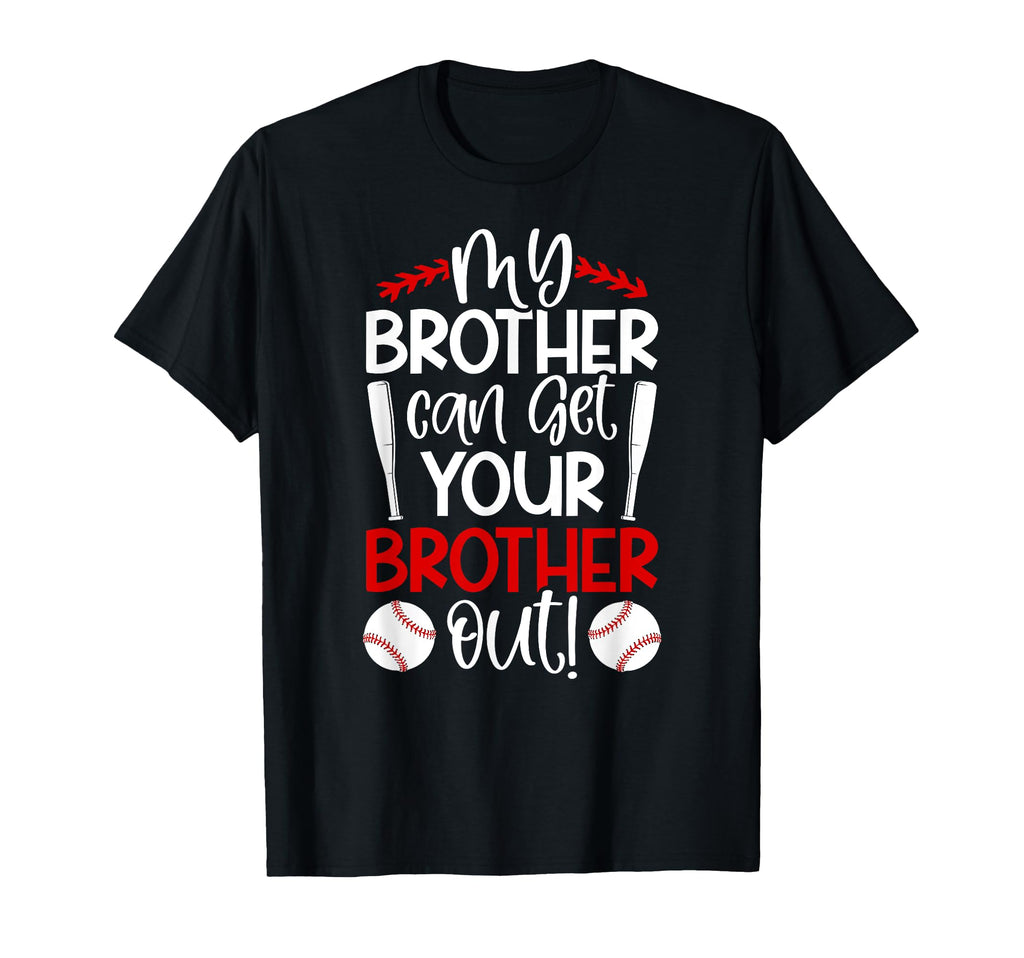 My Brother Baseball Brother Baseball T-Shirt - Trendy Graphic Men Women - T-Shirt, Sweatshirt, Hoodie