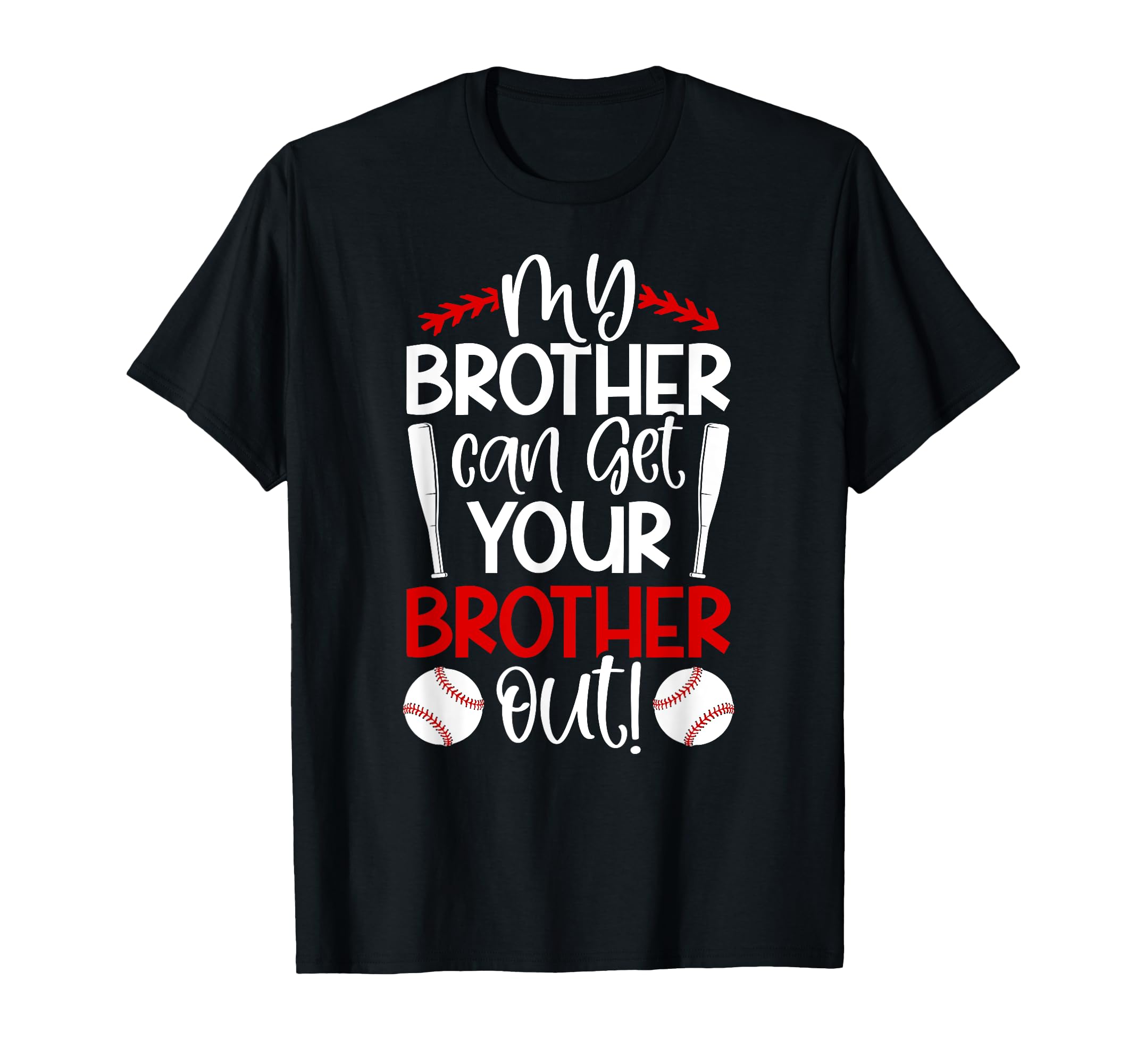 My Brother Baseball Brother Baseball T-Shirt - Trendy Graphic Men Women - T-Shirt, Sweatshirt, Hoodie