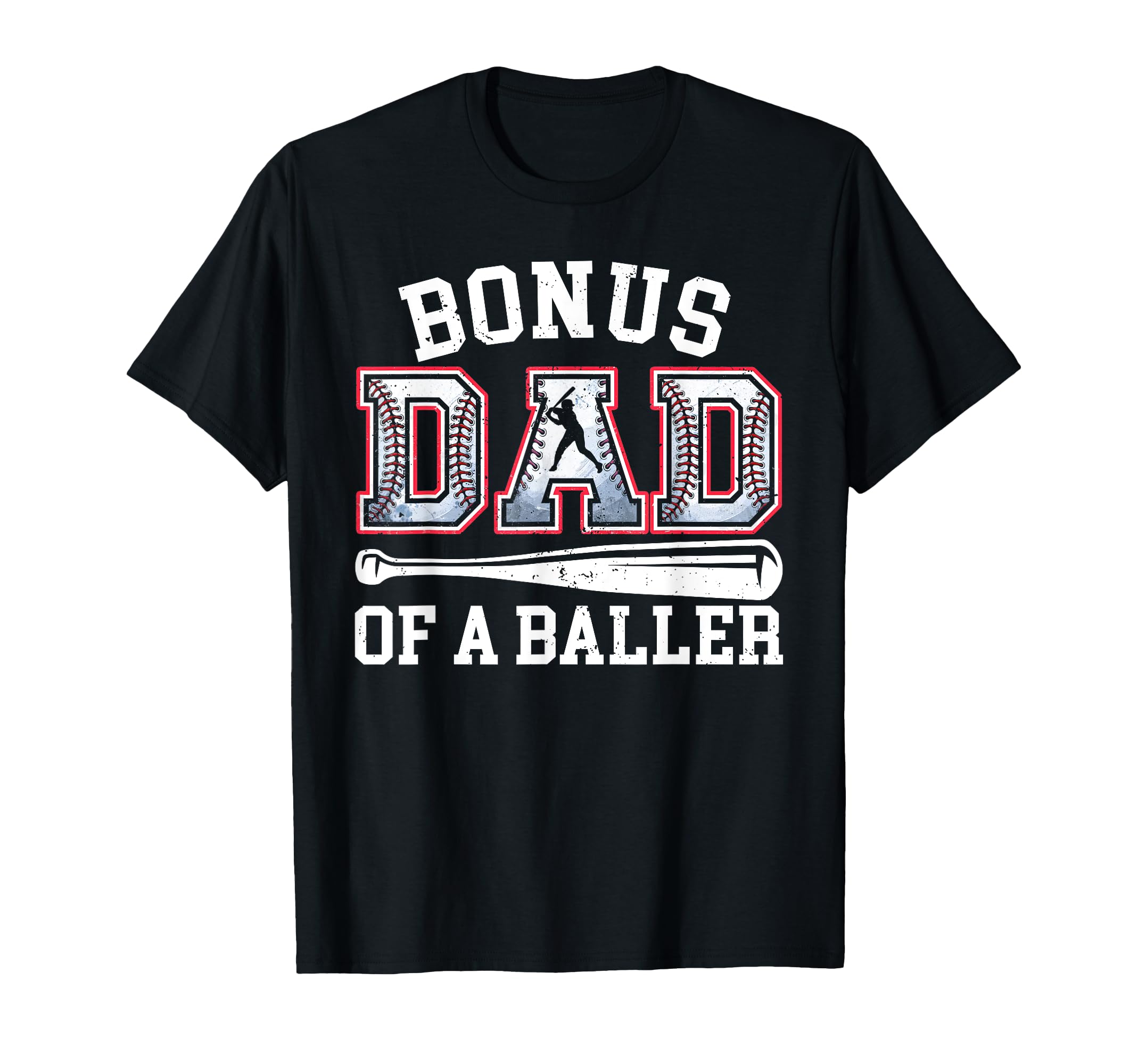 Bonus Dad Baseball Dad Fathers Day T-Shirt - Fun Novelty Design Unisex - T-Shirt, Sweatshirt, Hoodie