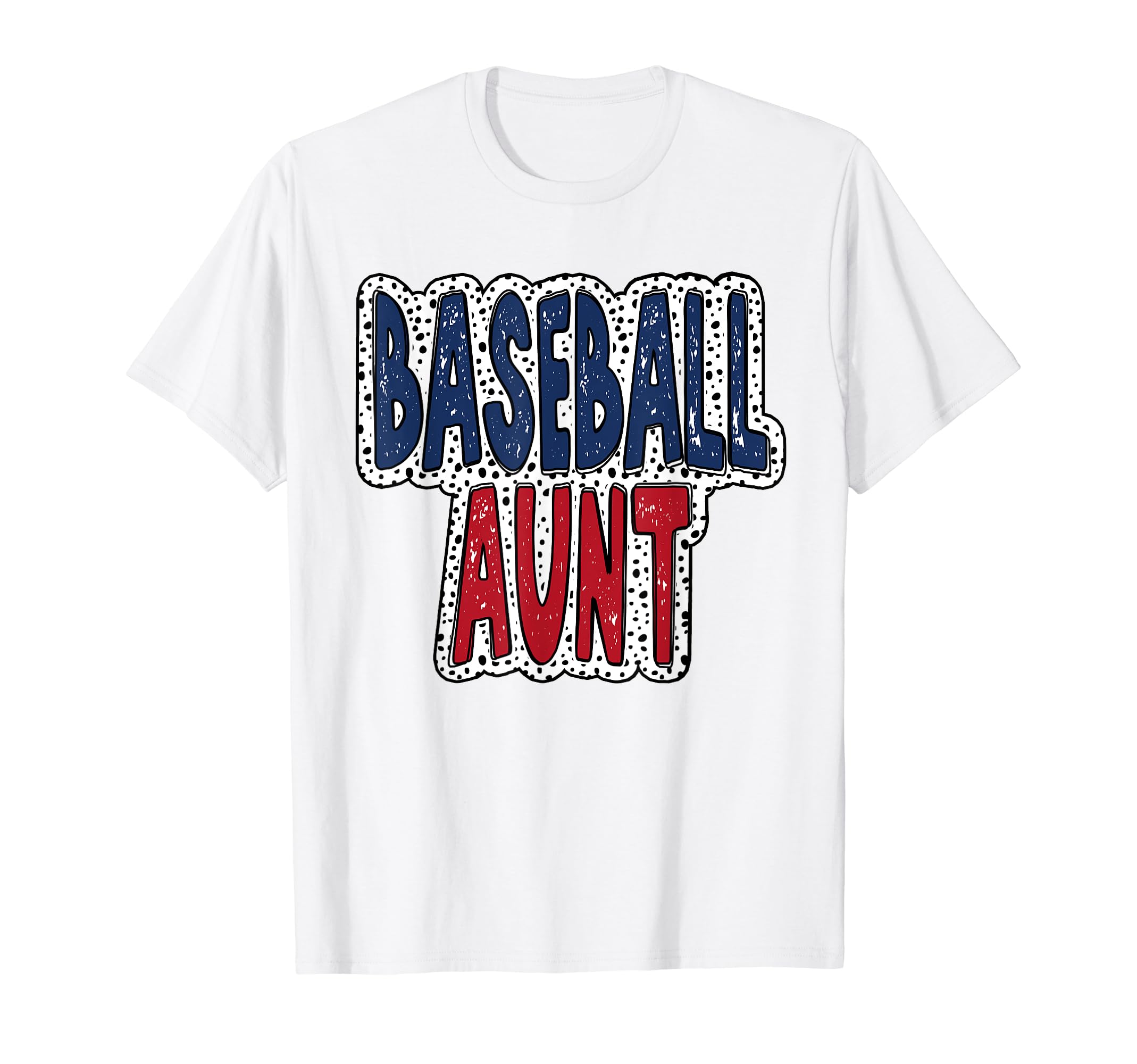 Baseball Aunt Crew Dalmatian Spots T-Shirt - Fun Novelty Design Unisex - T-Shirt, Sweatshirt, Hoodie