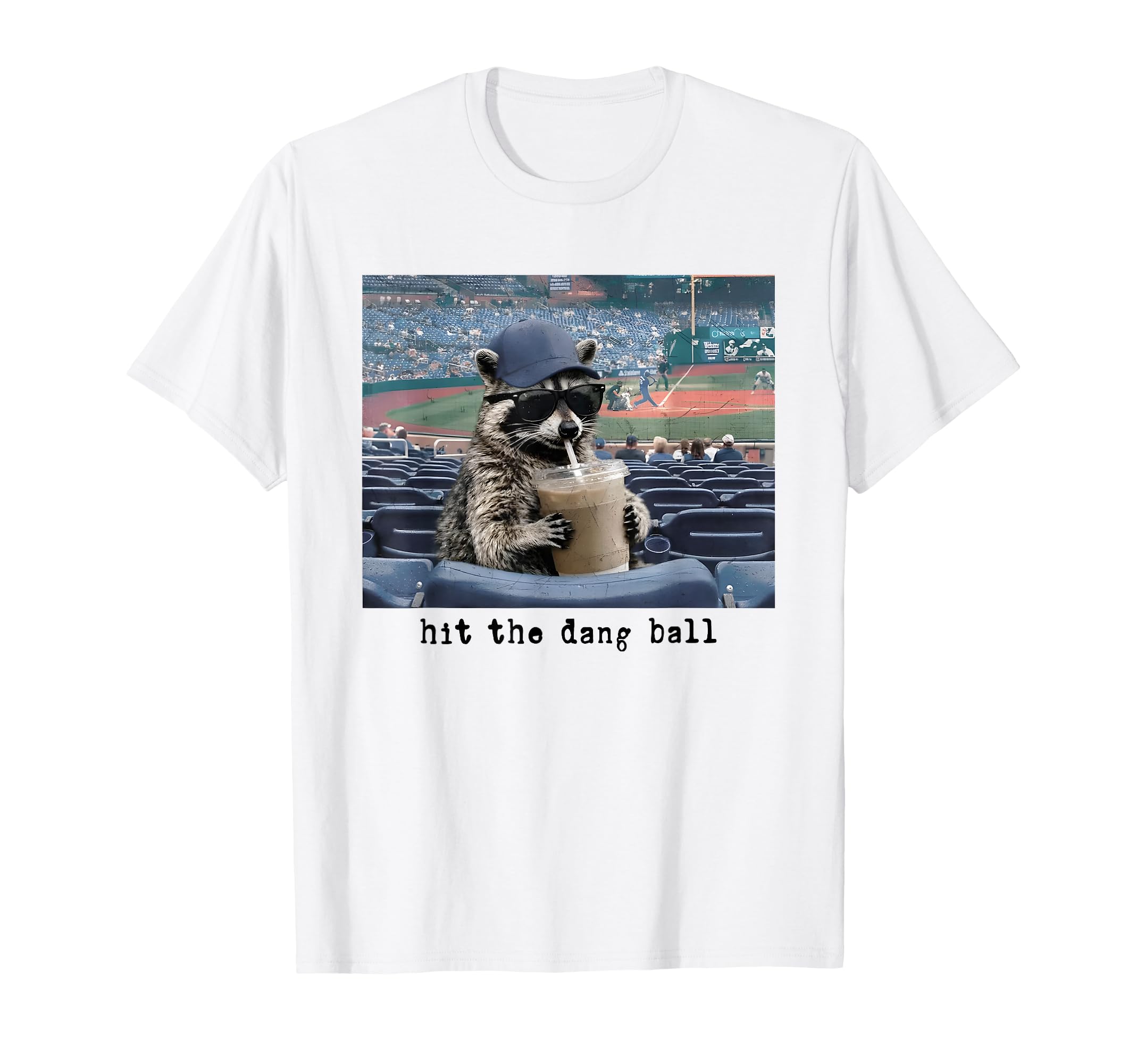 Hit Dang Ball Racoon Funny Ballfield T-Shirt - Minimalist Print Men Women - T-Shirt, Sweatshirt, Hoodie