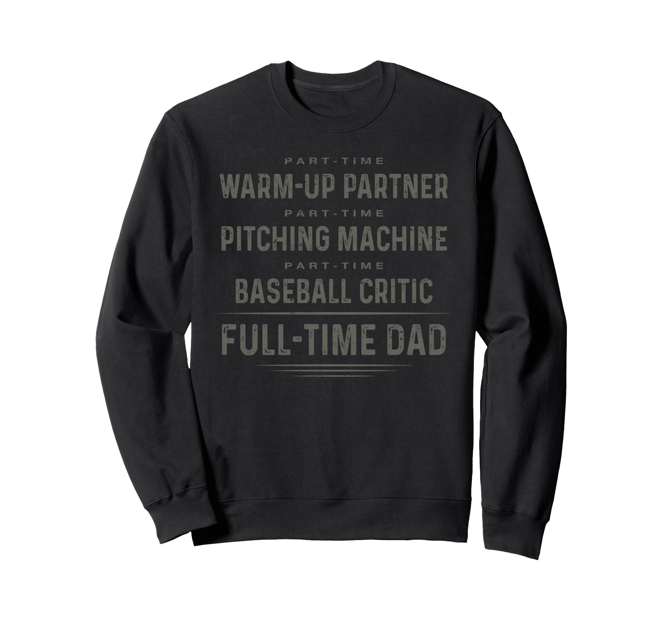 Part Time Warm Up Partner Full Time Sweatshirt - Minimalist Print Unisex - T-Shirt, Sweatshirt, Hoodie