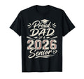 Proud Dad 2026 Senior Baseball Graduate T-Shirt - Unique Graphic for Adults - T-Shirt, Sweatshirt, Hoodie