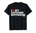 I Love My Tattooed Boyfriend Distressed T-Shirt - Unique Graphic Unisex - T-Shirt, Sweatshirt, Hoodie