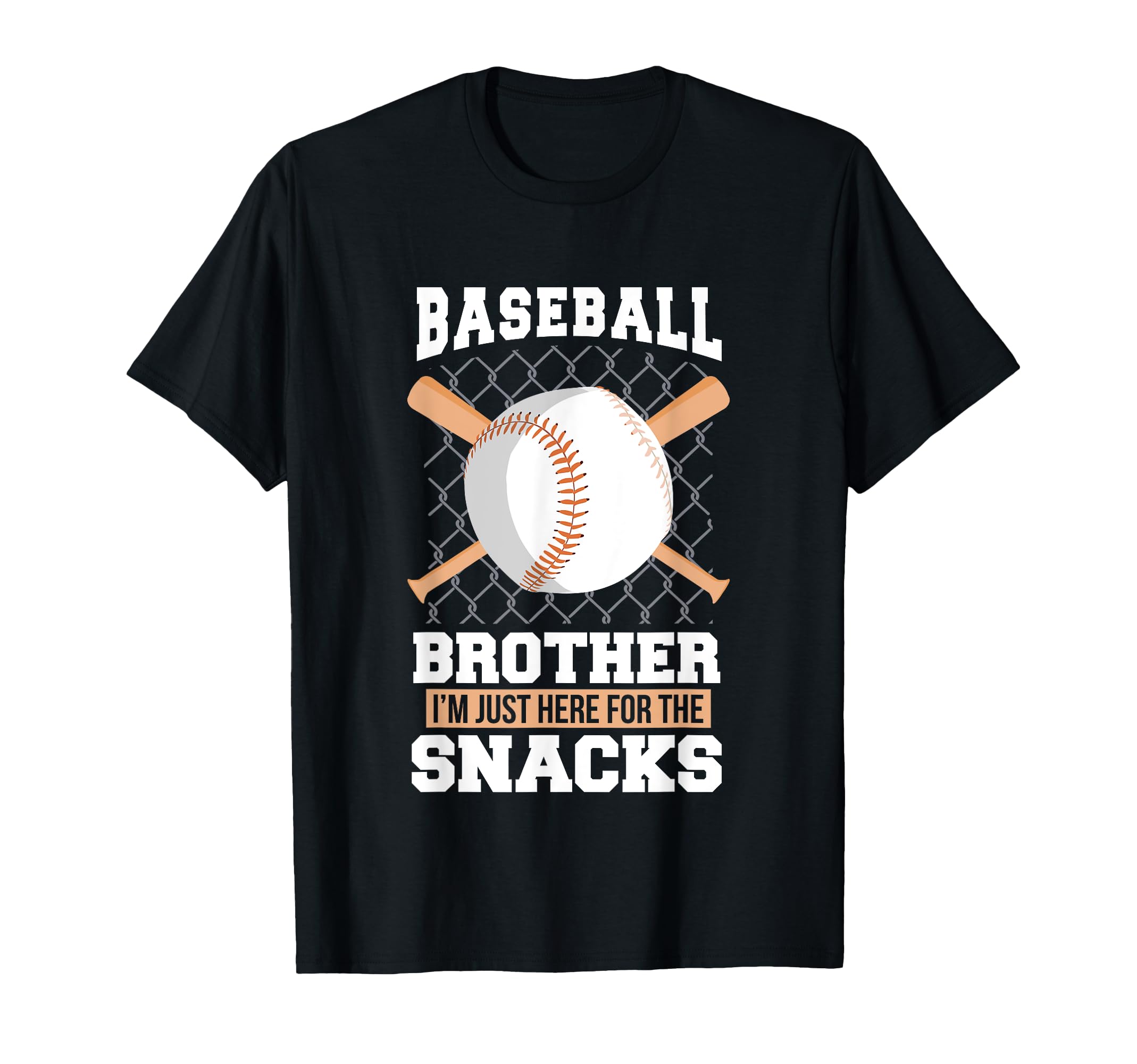 Baseball Brother Im Just Here T-Shirt - Casual Everyday Wear Men Women - T-Shirt, Sweatshirt, Hoodie