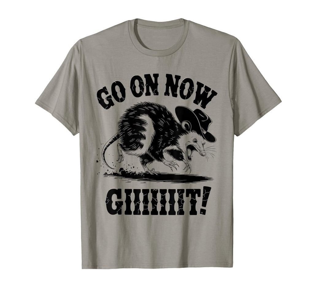Go Now Git Cowboy Opossum Country T-Shirt - Unique Graphic Men Women - T-Shirt, Sweatshirt, Hoodie