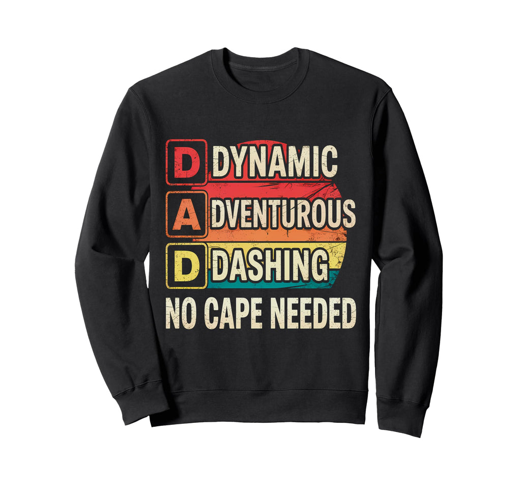 Dynamic Devoted Dashing Dad Sweatshirt - Aesthetic Graphic for Adults - T-Shirt, Sweatshirt, Hoodie