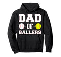 Dad Ballers Dad Baseball Softball Hoodie - Fun Novelty Design for Adults - T-Shirt, Sweatshirt, Hoodie
