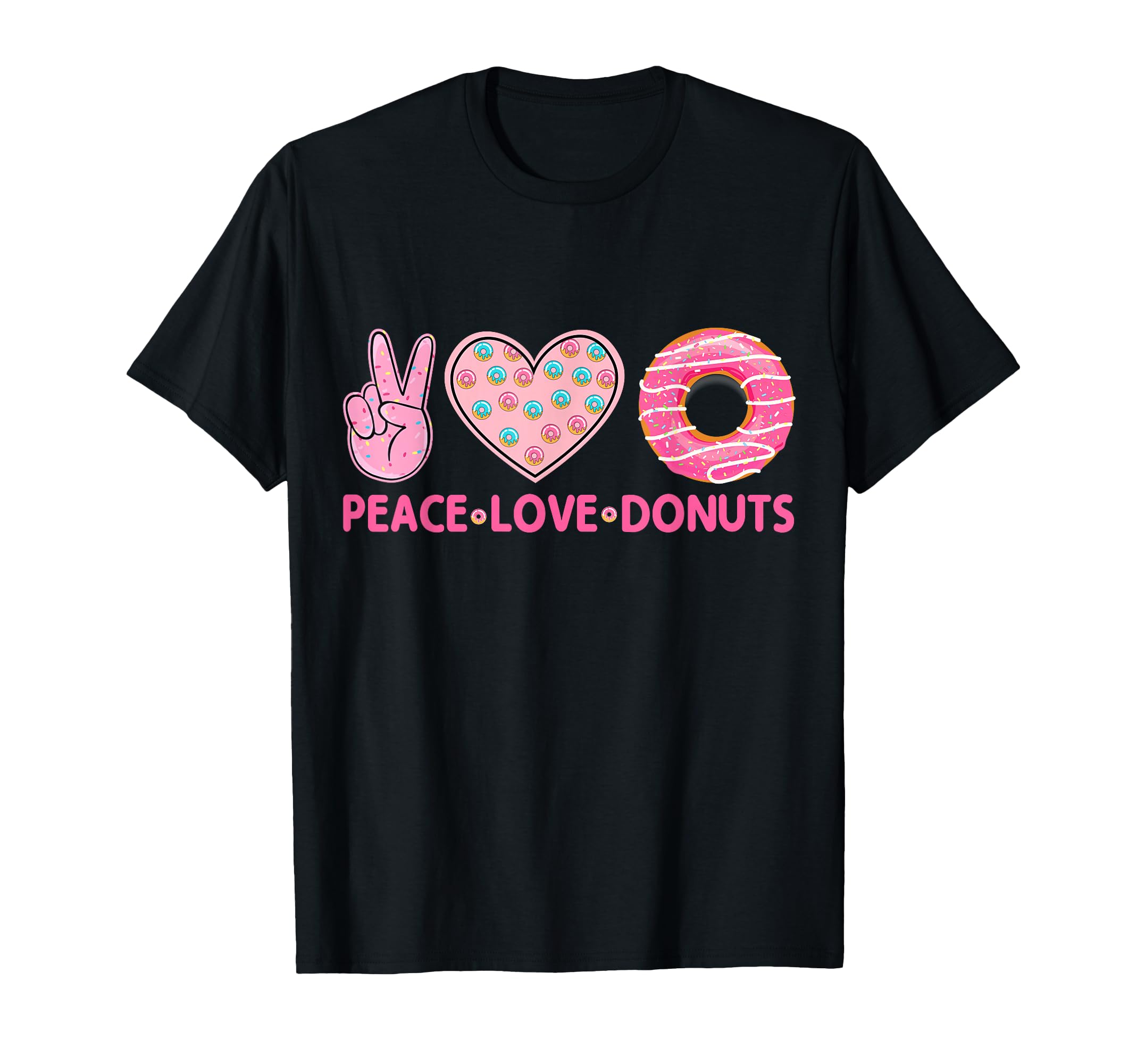 Funny Doughnut Lover Peace Love T-Shirt - Streetwear Style for Adults - T-Shirt, Sweatshirt, Hoodie