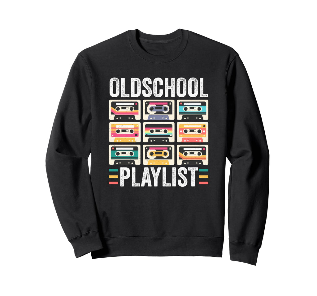 Oldschool Playlist 80S 90S Sweatshirt - Custom Art Print Men Women - T-Shirt, Sweatshirt, Hoodie