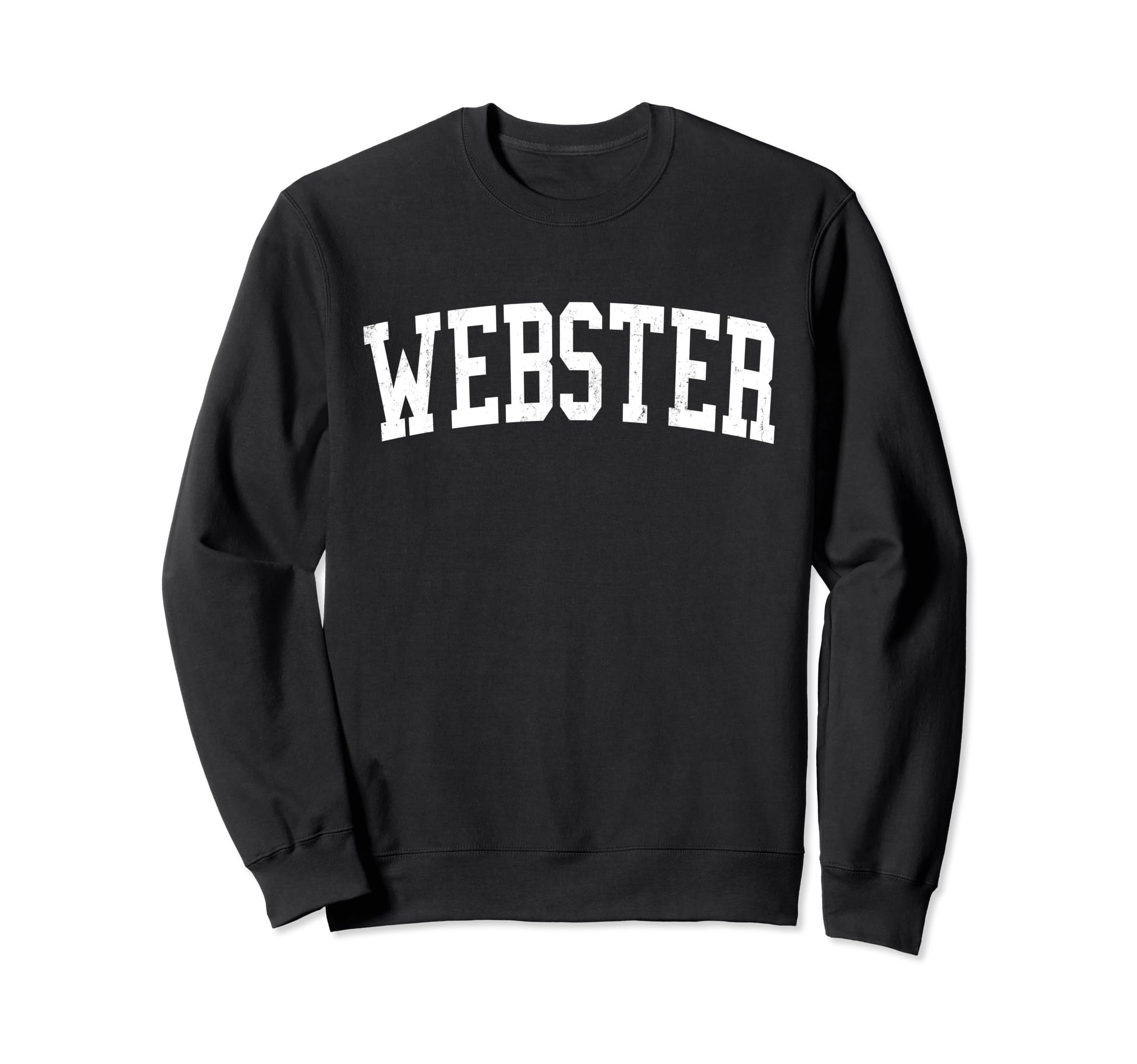 Webster Tx Distressed White Varsity Sweatshirt - Minimalist Print Men Women - T-Shirt, Sweatshirt, Hoodie