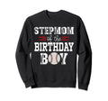 Stepmom Birthday Baseball Sweatshirt - Casual Everyday Wear Men Women - T-Shirt, Sweatshirt, Hoodie