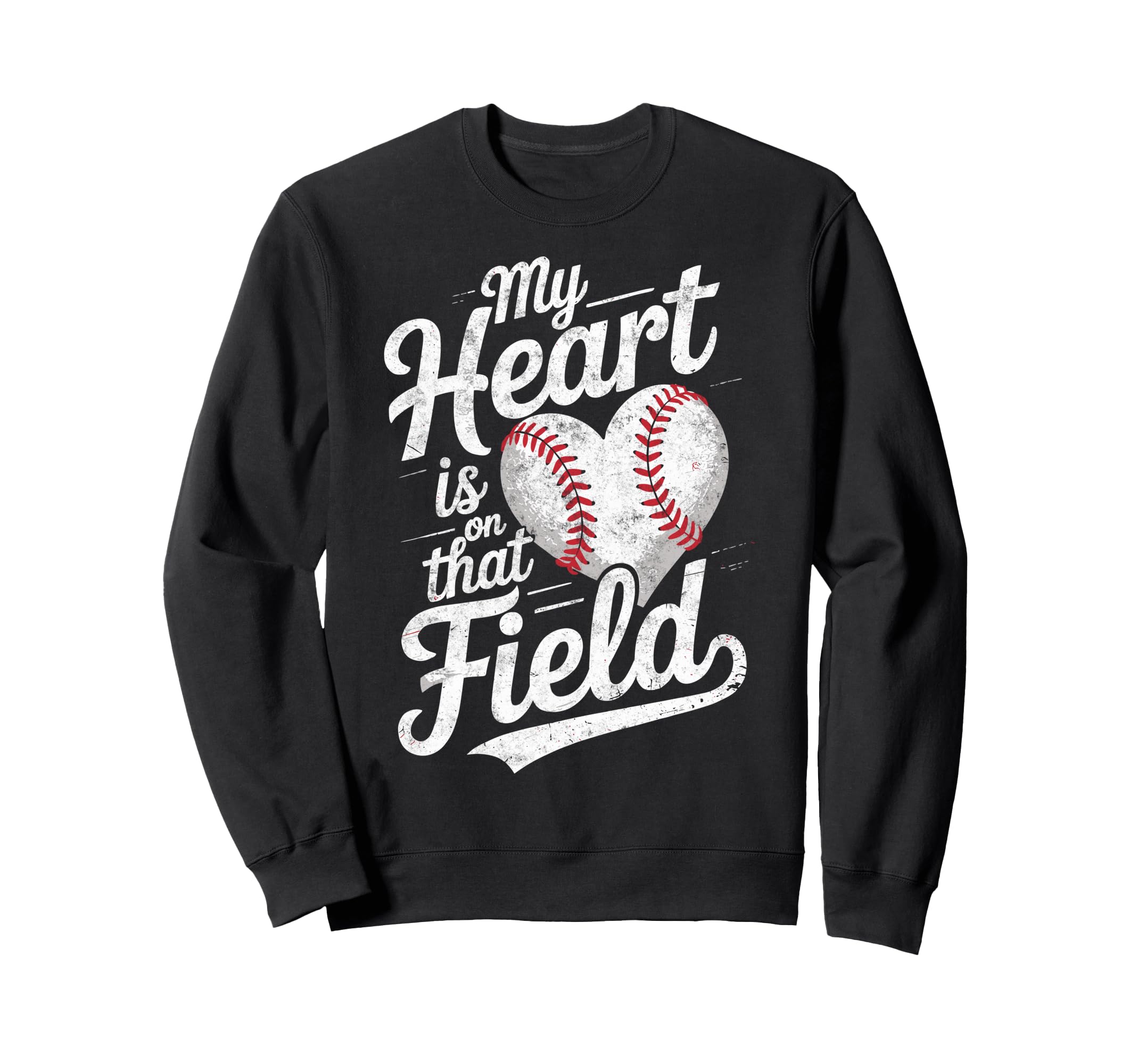 My Heart Is That Field Baseball Sweatshirt - Fun Novelty Design Men Women - T-Shirt, Sweatshirt, Hoodie