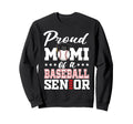 Proud Mami Baseball Senior 2026 Sweatshirt - Casual Everyday Wear Unisex - T-Shirt, Sweatshirt, Hoodie