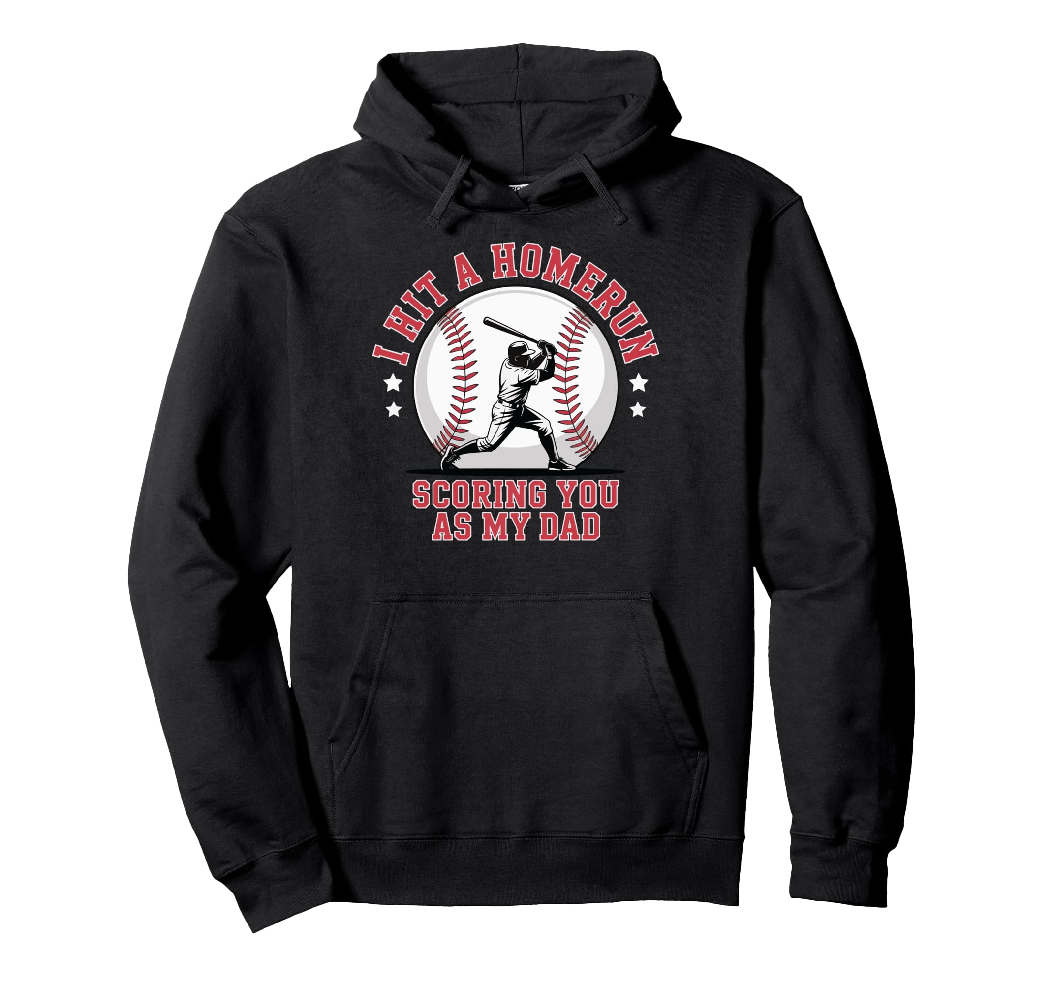 I Hit Homerun Scoring You As My Dad Hoodie - Novelty Apparel for Adults - T-Shirt, Sweatshirt, Hoodie