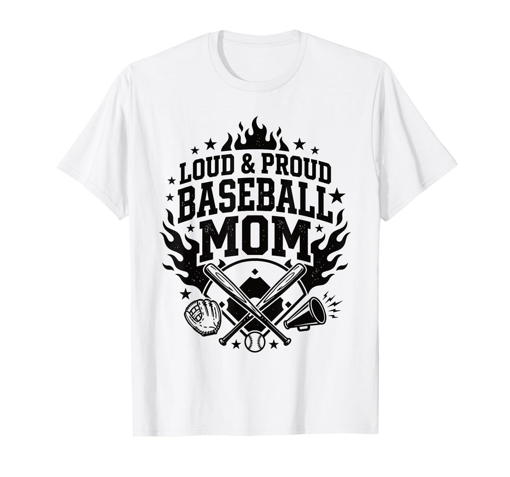 Loud And Proud Baseball Mom Cheer Squad T-Shirt - Unique Graphic Unisex - T-Shirt, Sweatshirt, Hoodie