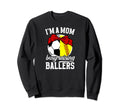 Im Mom Busy Raising Ballers Sweatshirt - Casual Everyday Wear for Adults - T-Shirt, Sweatshirt, Hoodie