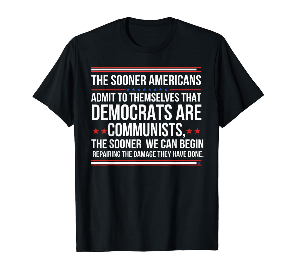 Sooner Americans Admit To Themselves T-Shirt - Custom Art Print for Adults - T-Shirt, Sweatshirt, Hoodie