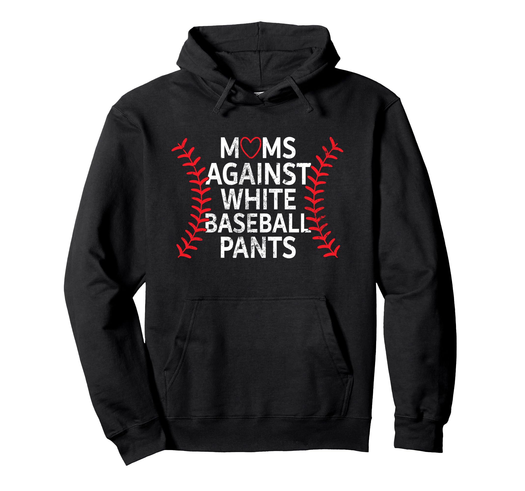 Baseball Mom Mothers Day Moms Against Hoodie - Streetwear Style Men Women - T-Shirt, Sweatshirt, Hoodie