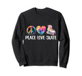 Peace Love Skate Roller Skates 70S Sweatshirt - Minimalist Print Unisex - T-Shirt, Sweatshirt, Hoodie