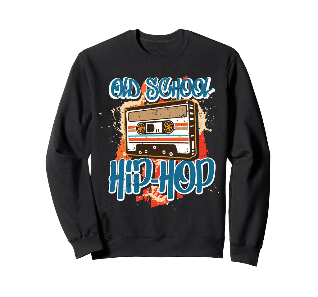 Old School Hip Hop 80S 90S Graffiti Sweatshirt - Streetwear Style Unisex - T-Shirt, Sweatshirt, Hoodie