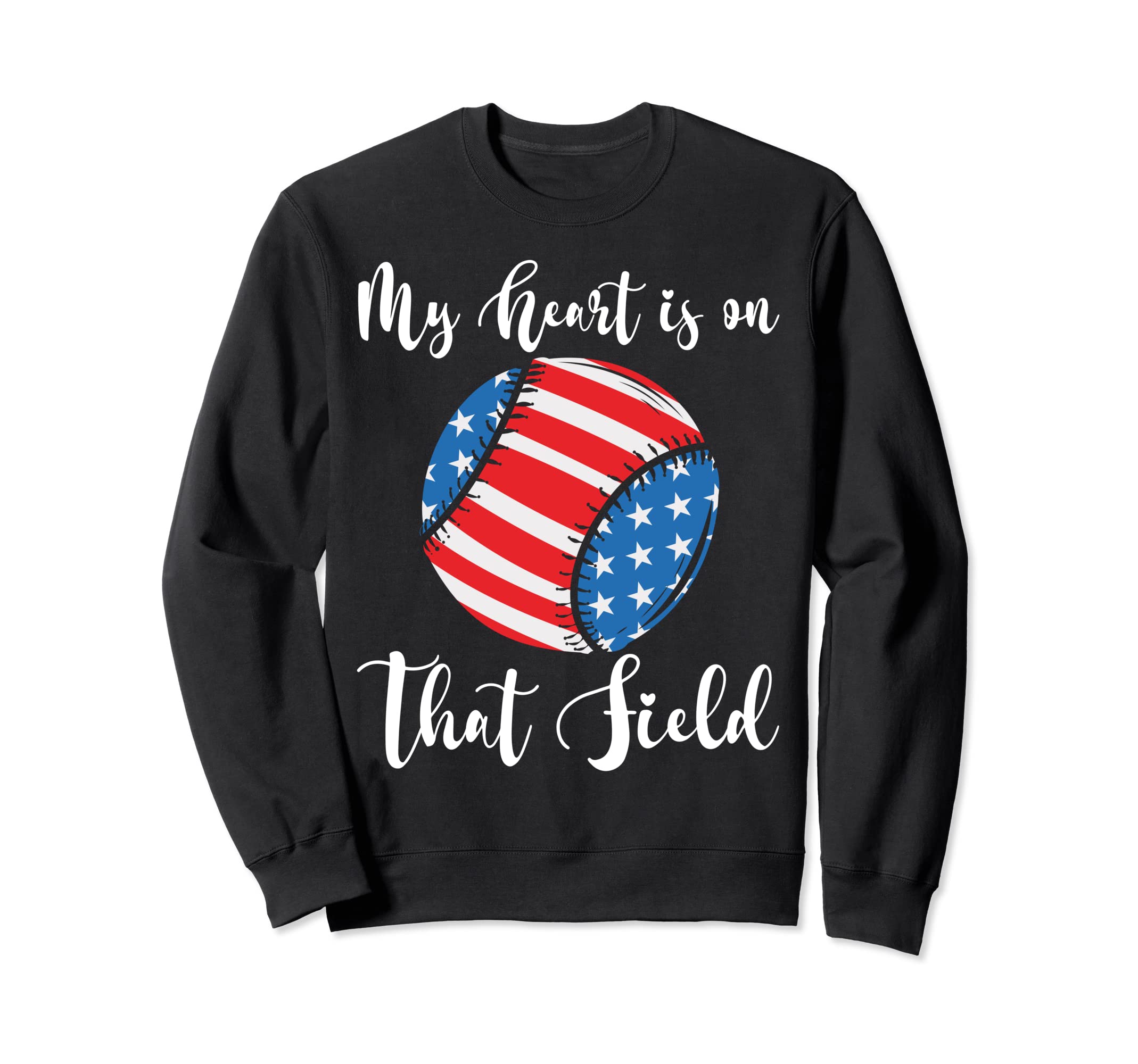 My Heart Is That Field Baseball Sweatshirt - Trendy Graphic Men Women - T-Shirt, Sweatshirt, Hoodie