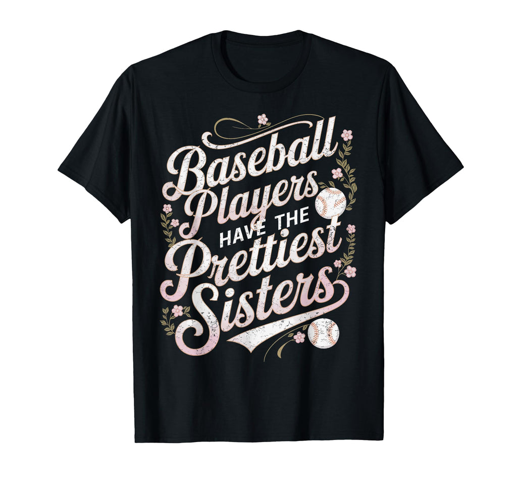 Funny Baseball Players Prettiest T-Shirt - Custom Art Print for Adults - T-Shirt, Sweatshirt, Hoodie