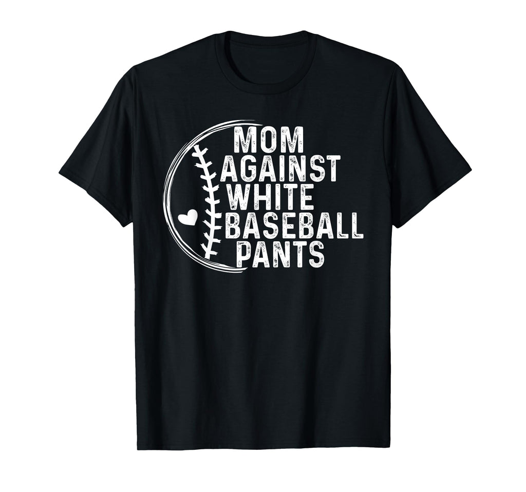Baseball Mom Shirts Baseball Mama Funny T-Shirt - Trendy Graphic Unisex - T-Shirt, Sweatshirt, Hoodie