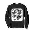 Thats My Grandson Out There Number 6 Sweatshirt - Streetwear Style Unisex - T-Shirt, Sweatshirt, Hoodie