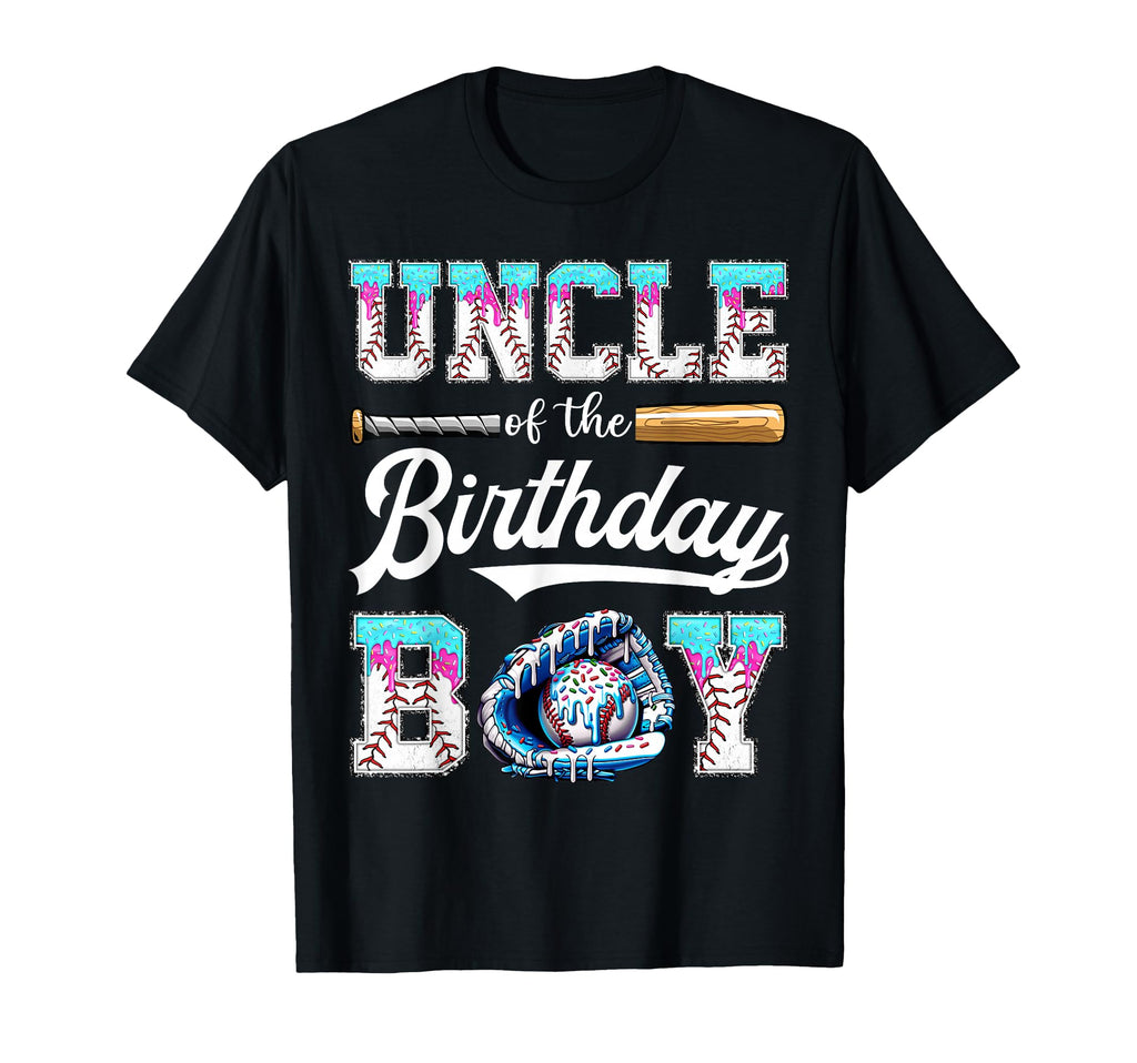 Uncle Birthday Baseball Ice Cream T-Shirt - Casual Everyday Wear Unisex - T-Shirt, Sweatshirt, Hoodie