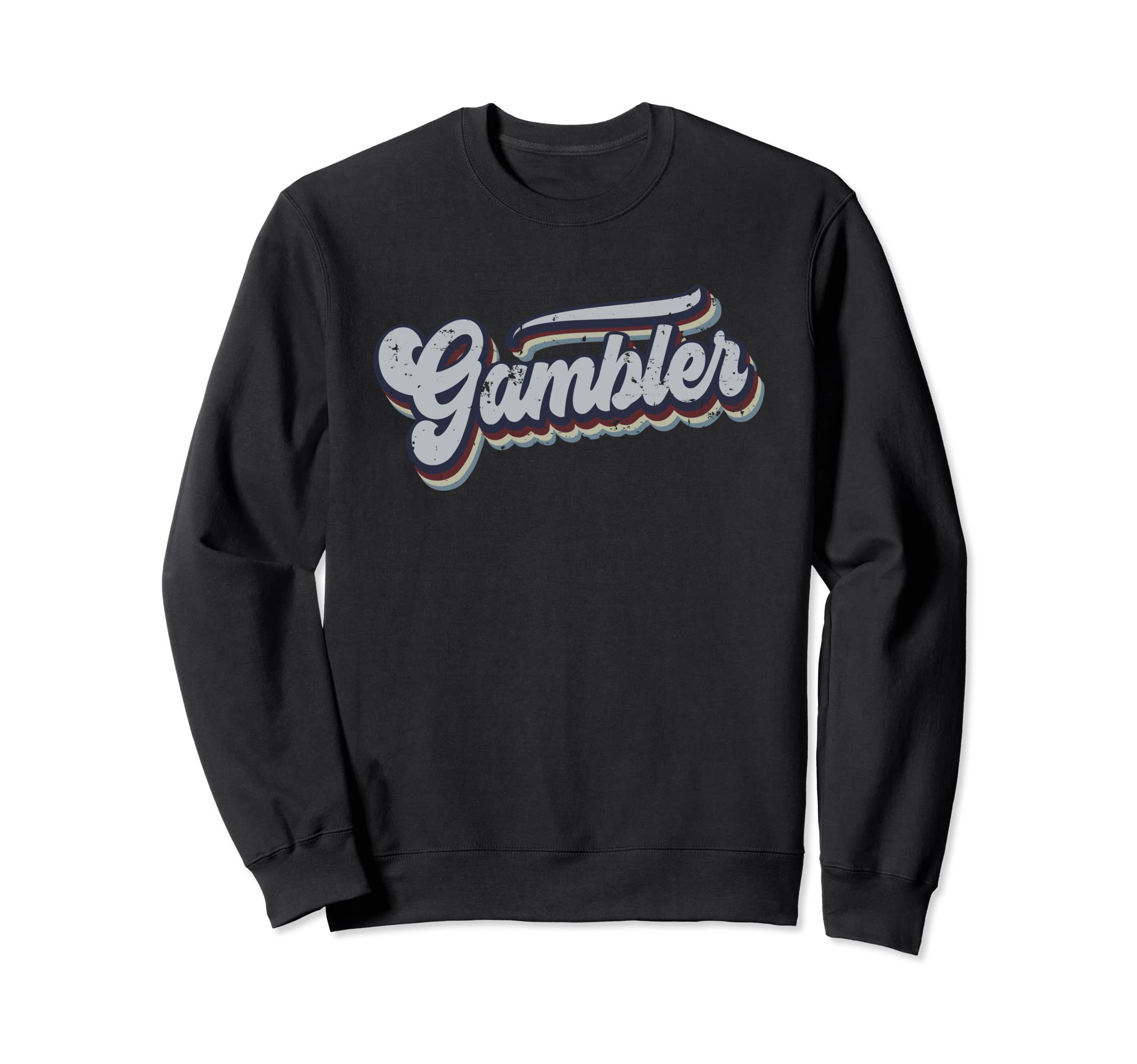Gambler Distressed Rainbow Gift Sweatshirt - Trendy Graphic Unisex - T-Shirt, Sweatshirt, Hoodie