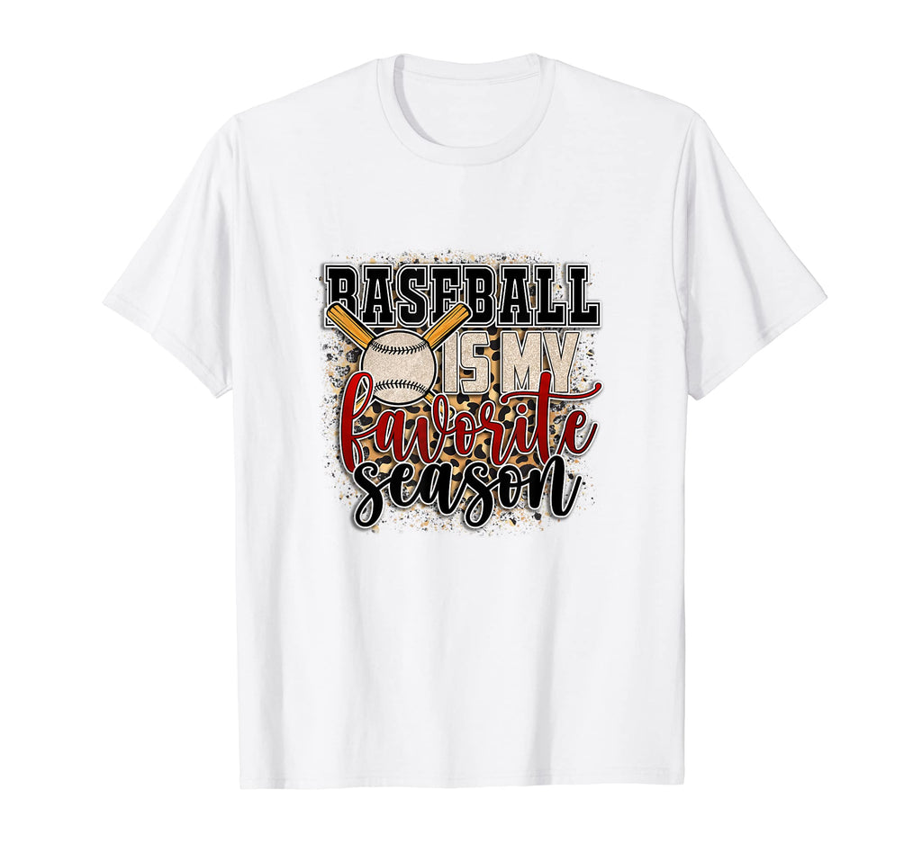Baseball Is My Favorite Season Mom And Dad T-Shirt - Trendy Graphic Unisex - T-Shirt, Sweatshirt, Hoodie